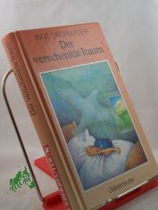 Der verschenkte Traum / Inge Obermayer