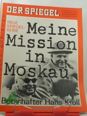 34/1967, Meine Mission in Moskau, Botschafter Hans Kroll