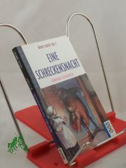 Eine Schreckensnacht : G�nsehaut-Geschichten / Renate Boldt (Hg.)