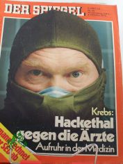 40/1978, Krebs: Hackethal gegen die �rzte, Aufruhr in der Medizin