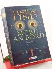 Mord an Bord : Roman / Hera Lind