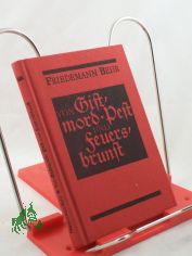 Von Giftmord, Pest und Feuersbrunst / Friedemann Behr. Illustrationen: Werner Hahn