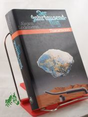 Der Jahrtausendflug : e. Bericht / J�rgen Lodemann