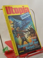 Das Raumschiff der R�tsel / James White. Aus d. Engl. von Thomas Schl�ck