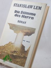 Die Stimme des Herrn : Roman / Stanislaw Lem. Aus d. Poln. von Roswitha Buschmann