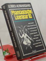 Phantastische Literatur 82 ; L�bbes Auswahlband