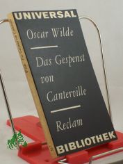 Das Gespenst von Canterville : Erz�hlungen u. M�rchen / Oscar Wilde. Aus d. Engl. �bers. von Franz Blei ... Nachw. von Horst H�hne. Mit 24 Zeichn. von Inge Brux