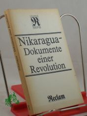 Nikaragua - Dokumente einer Revolution : aus d. Span. / �bers. von Radka Stieler ... Hrsg. von Malte Letz