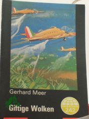 Giftige Wolken / Gerhard Meer