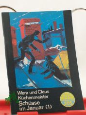 Sch�sse im Januar / Teil 1; K�chenmeister, Wera, K�chenmeister, Claus