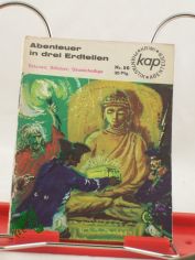 Abenteuer in drei Erdteilen. - Sklaven, S�ldner, S�ulenheilige / Lajos Hevesi. [�bers. von Jozsef Takach]