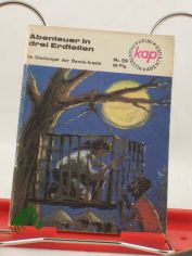 Abenteuer in drei Erdteilen. - Im Dschungel der Banda-Inseln / Lajos Hevesi. [�bers. von Jozsef Takach]