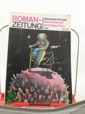 Die Kristallwelt der Robina Crux / Alexander Kr�ger