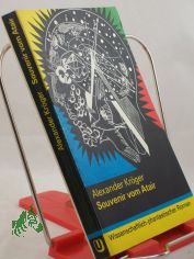 Souvenir vom Atair : wissenschaftl.-phantast. Roman / Alexander Kr�ger