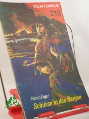 Sch�sse in den Bergen / Horst J�ger