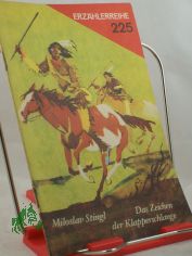 Das Zeichen der Klapperschlange / Miloslav Stingl. Aus d. Tschech. �bers. von Gustav Just