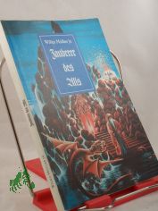 Zauberer des Alls : Fantasy-Roman ; 1. und 2. Teil / Wilko M�ller jr.