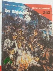 Der R�delsf�hrer / Peter Kaiser; Norbert Moc; Heinz-Peter Zierholz. Illustrationen: Wolf-E. Ro�