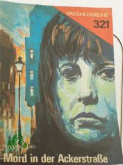 Mord in der Ackerstra�e / Hariette Plath