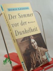 Der Sommer vor der Dunkelheit : Roman / Doris Lessing. Dt. von J�rgen Abel