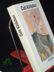 Caf� Kl�sschen : 38 Grotesken / hrsg. u. mit e. Nachw. vers. von Joachim Schreck