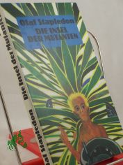 Die Insel der Mutanten : e. klass. Science-fiction-Roman / Olaf Stapledon. �bers. von Walter Brumm