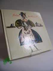 Lieder der Mamsell / e. geneigten Publikum �berreicht von Horst Roatsch. Mit Bildern von Werner Klemke. Mit e. Nachbemerkung von G�nther Deicke