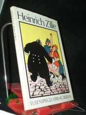 Heinrich Zille / hrsg. von Matthias Fl�gge