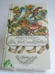 Zu Fuss nach Jalta : humorist. Erz�hlungen / Ostap Wischnja. Ausgew., aus d. Russ. �bers. u. mit e. Nachw. vers. von Aljonna M�ckel