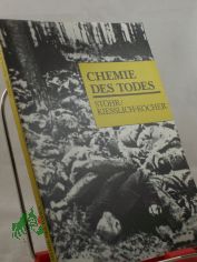 Chemie des Todes : Geschichte, Gegenwart, Abr�stungsperspektiven / Ralf St�hr ; Harald Kie�lich-K�cher. Zeichn.: Uwe Dra�do