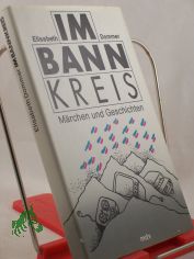 Im Baumkreis : M�rchen u. Geschichten / Elisabeth Dommer