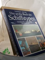 2., Dampfschiffe, Motorschiffe, Meerestechnik : von den Anf�ngen der maschinengetriebenen Schiffe bis zur Gegenwart