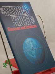 Sternenkriege : Illusionen und Gefahren ; �bersetzung aus dem Russischen
