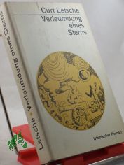 Verleumdung eines Sterns : Utop. Roman / Curt Letsche. Mit 21 Illustrationen von Rolf F. M�ller
