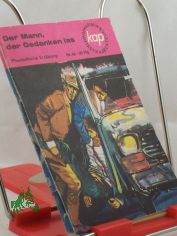 Der Mann, der Gedanken las : phantastische Kriminalerz�hlung