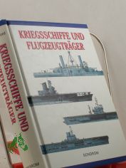 Kriegsschiffe und Flugzeugtr�ger / Steve Crawford. �bers.: Martin K�bele