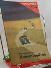 Keiner wei� es / Rolf Wohlgemuth. Illustrationen: Karl Fischer