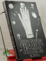 Der Schatten des Satans : phantastischer Roman / Stefan Grabinski. Aus d. Poln. von Charlotte Eckert