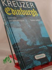 Kreuzer Edinburgh : Goldtresor u. Seemannsgrab / G�nter Lanitzki