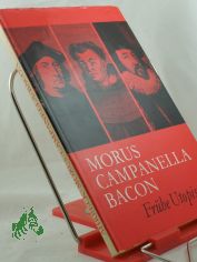 Morus, Campanella, Bacon : fr�he Utopisten / Rosemarie Ahrbeck