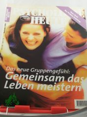 12/2000, Gemeinsam das Leben meistern, das neue Gruppengef�hl