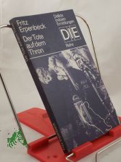 Der Tote auf dem Thron / Fritz Erpenbeck