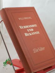 Verwandte und Bekannte. - Bd. 1., Die V�ter : Roman
