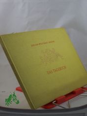 Das Tagebuch / Johann Wolfgang Goethe. Mit farbige Zeichn. von Max Schwimmer