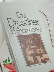Die Dresdner Philharmonie / Dieter H�rtwig