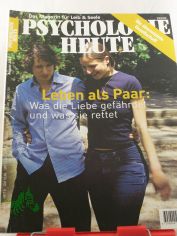 8/2001, Leben als Paar, was die Liebe gef�hrdet und was sie rettet