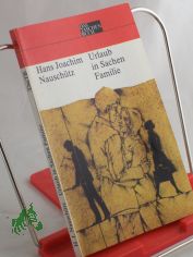 Urlaub in Sachen Familie : Erz�hlung / Hans Joachim Nausch�tz