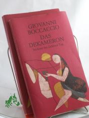Das Dekameron / Giovanni Boccaccio. 2 B�nde,  [Aus d. Ital. �bers. von Ruth Macchi. Nachdichtung d. Verse d. ersten 3 Tage von August Wilhelm Schlegel, d. Verse d. folgenden Tage von Karl Witte]