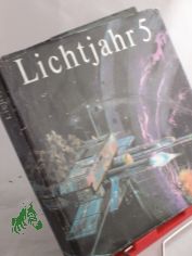 Lichtjahr 5; Ein Phantastik-Almanach