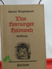 Das Hornunger Heimweh : Erz�hlg / Werner Bergengruen